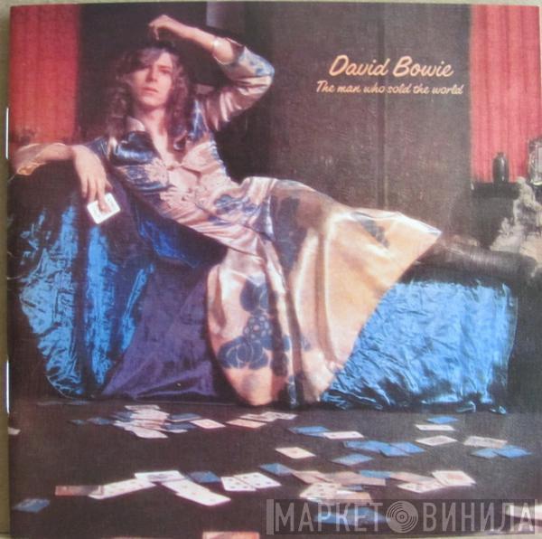 David Bowie  - The Man Who Sold The World