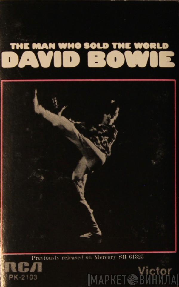  David Bowie  - The Man Who Sold The World