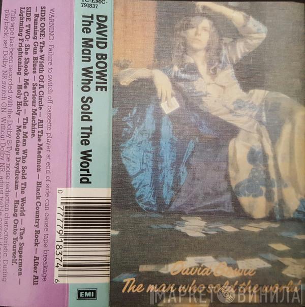  David Bowie  - The Man Who Sold The World