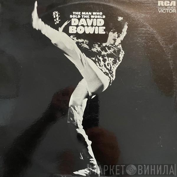  David Bowie  - The Man Who Sold The World