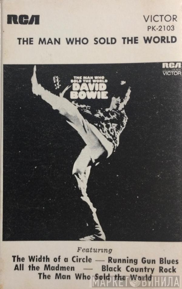  David Bowie  - The Man Who Sold The World
