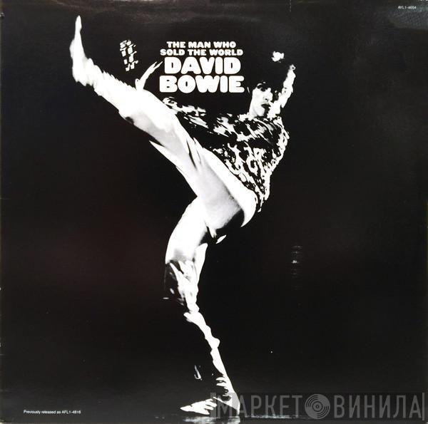  David Bowie  - The Man Who Sold The World