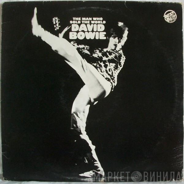  David Bowie  - The Man Who Sold The World