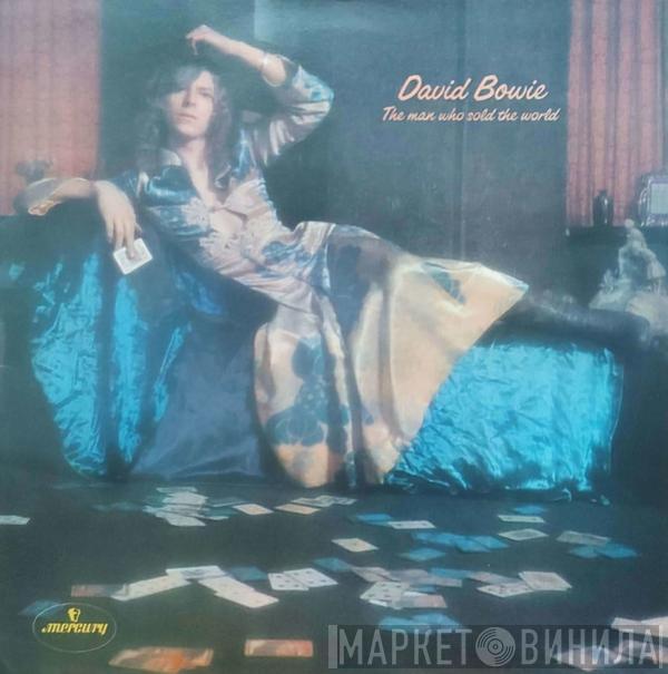  David Bowie  - The Man Who Sold The World