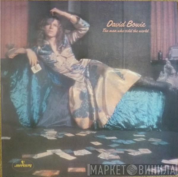  David Bowie  - The Man Who Sold The World