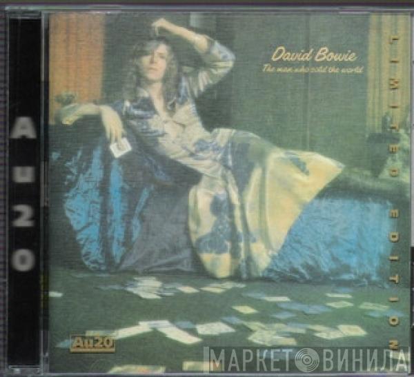  David Bowie  - The Man Who Sold The World