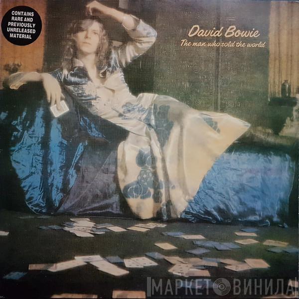  David Bowie  - The Man Who Sold The World