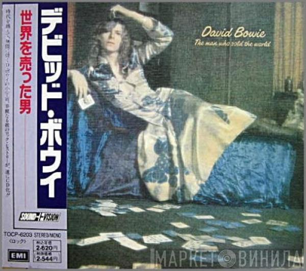  David Bowie  - The Man Who Sold The World