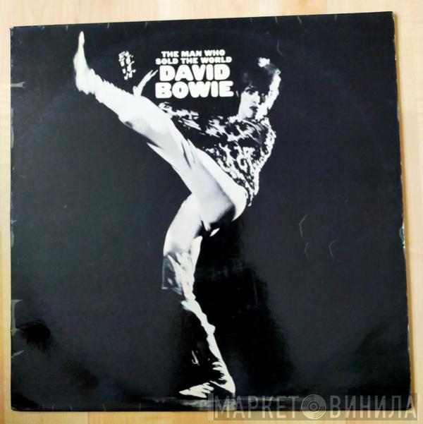  David Bowie  - The Man Who Sold The World