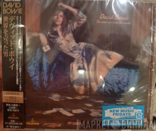  David Bowie  - The Man Who Sold The World
