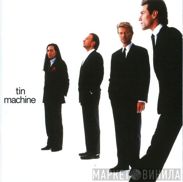 David Bowie, Tin Machine - Tin Machine