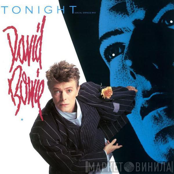  David Bowie  - Tonight (Vocal Dance Mix)
