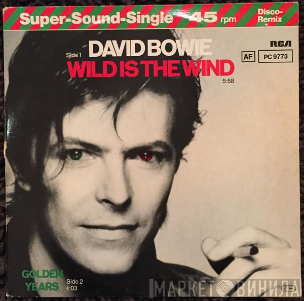 David Bowie - Wild Is The Wind