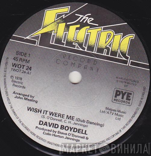 David Boydell - Wish It Were Me