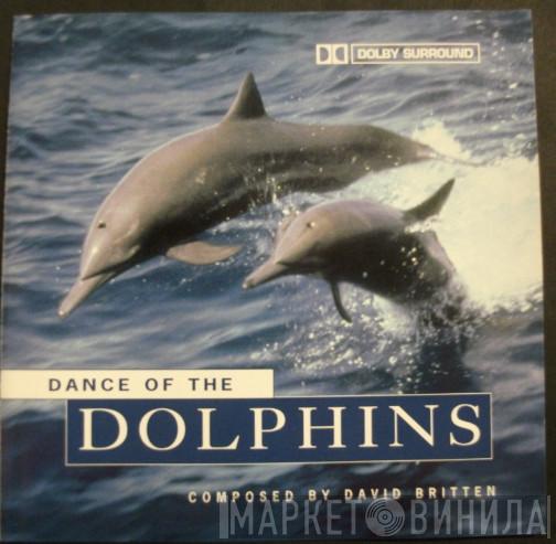 David Britten  - Dance Of The Dolphins