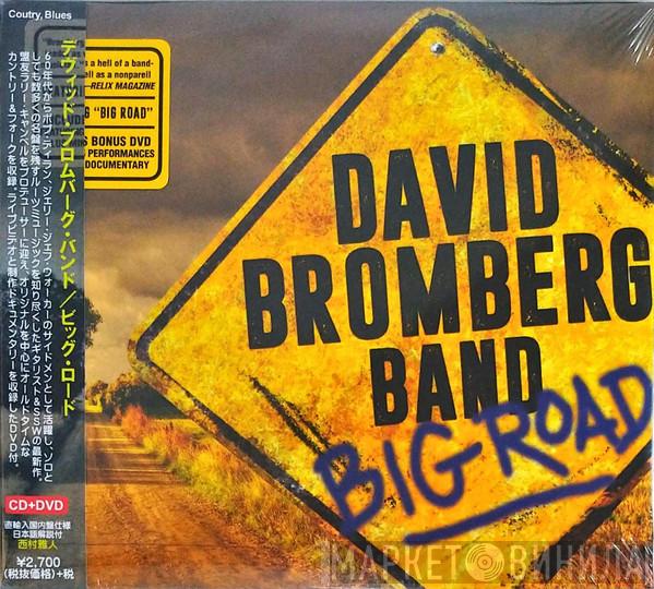  David Bromberg Band  - Big Road