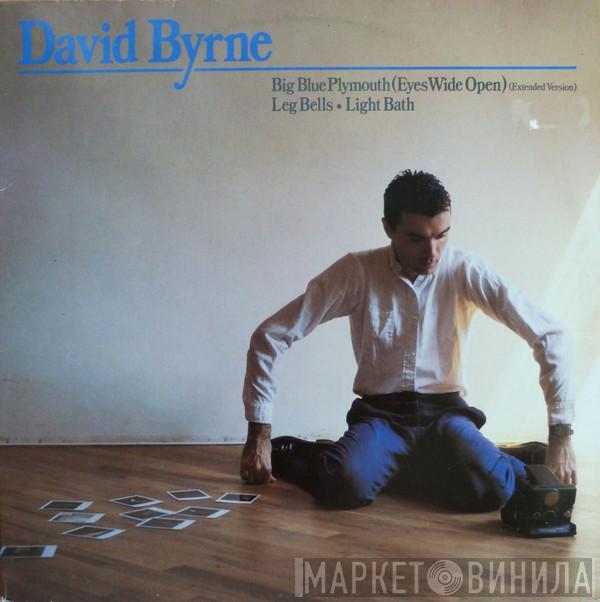  David Byrne  - Big Blue Plymouth (Eyes Wide Open)