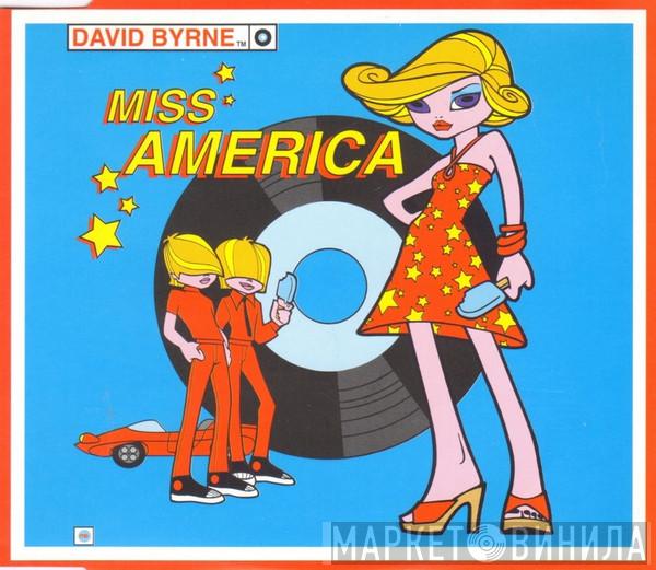 David Byrne - Miss America
