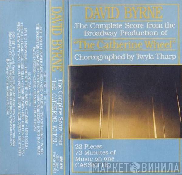 David Byrne - The Complete Score From The Broadway Production Of "The Catherine Wheel"