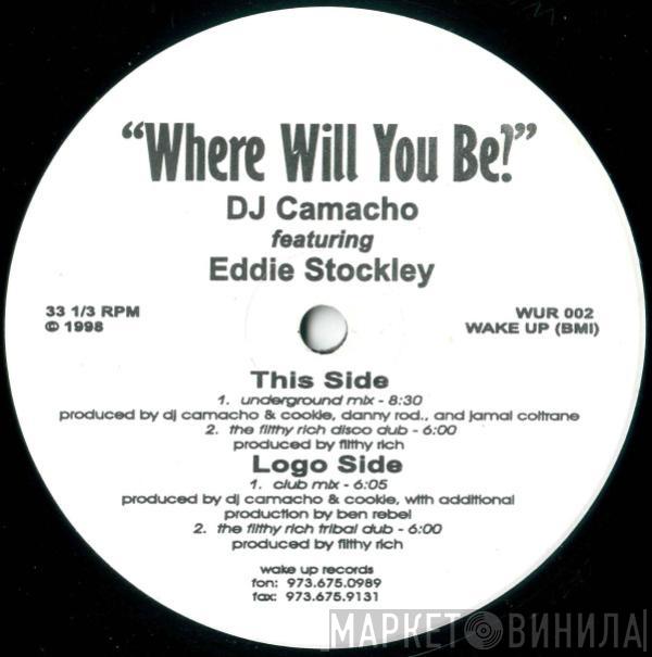 David Camacho, Eddie Stockley - Where Will You Be?