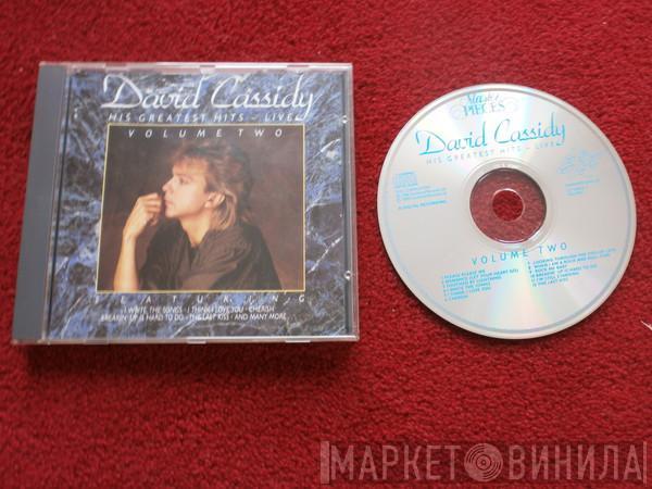  David Cassidy  - His Greatest Hits - Live Volume Two