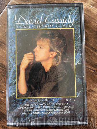  David Cassidy  - His Greatest Hits - Live