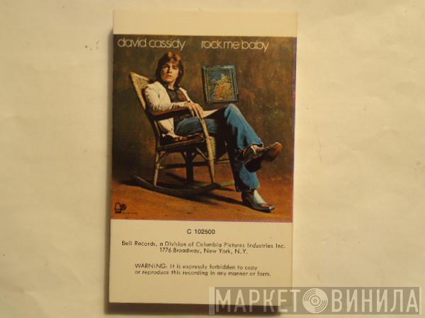  David Cassidy  - Rock Me Baby