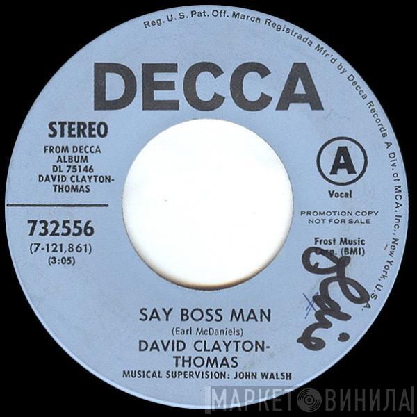 David Clayton-Thomas - Say Boss Man