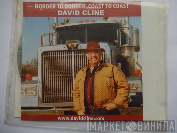 David Cline  - Border To Border, Coast To Coast