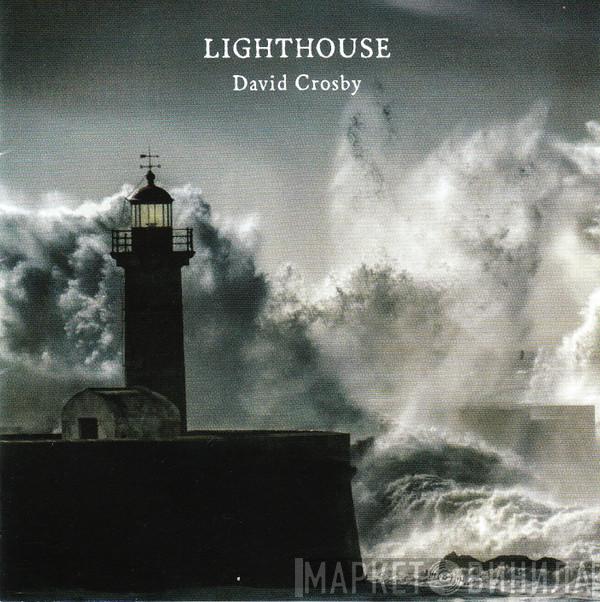  David Crosby  - Lighthouse