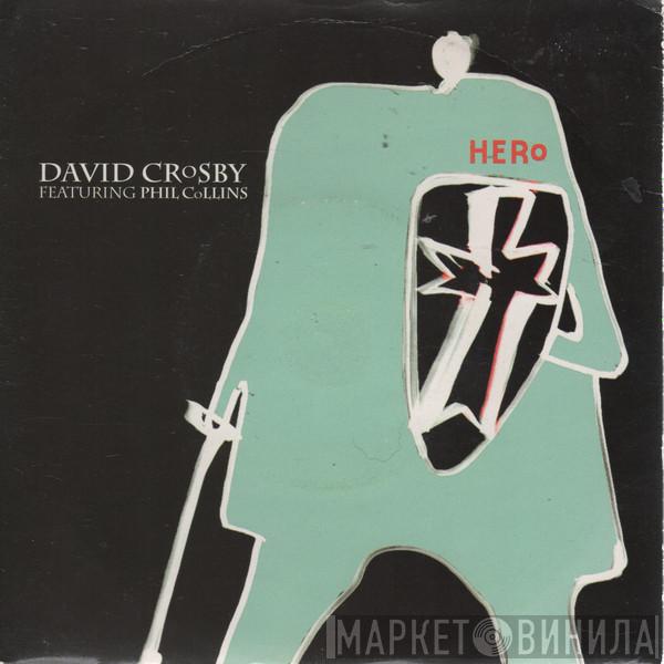 David Crosby, Phil Collins - Hero