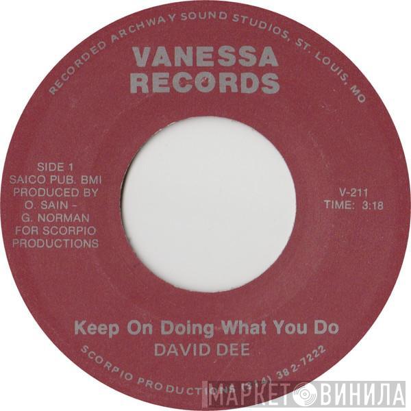 David Dee  - Keep On Doing What You Do / Back In Your Arms Again