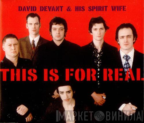 David Devant And His Spirit Wife - This Is For Real