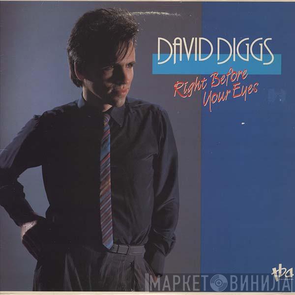 David Diggs - Right Before Your Eyes
