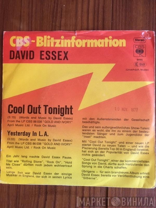  David Essex  - Cool Out Tonight / Yesterday In L.A.