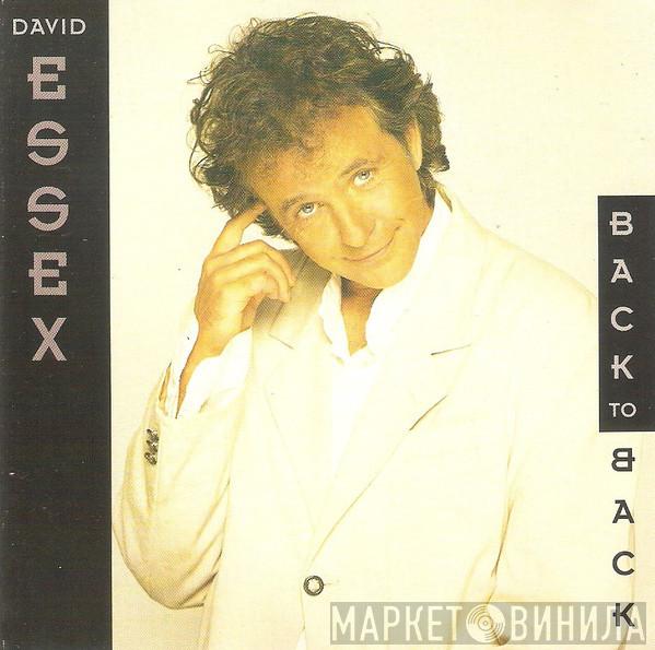  David Essex  - Back To Back