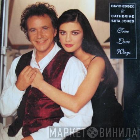 David Essex, Catherine Zeta Jones - True Love Ways