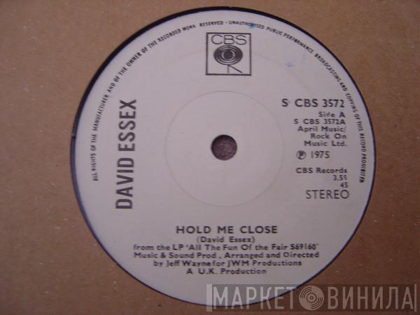  David Essex  - Hold Me Close