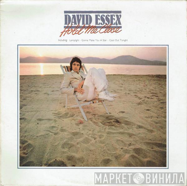 David Essex - Hold Me Close