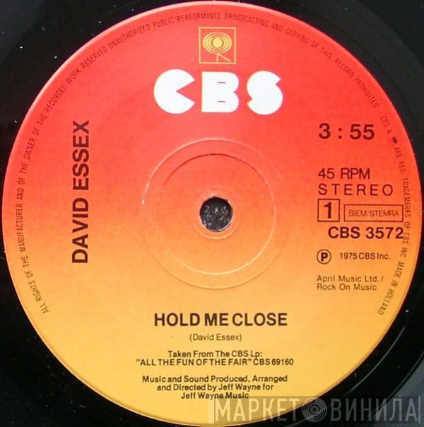  David Essex  - Hold Me Close