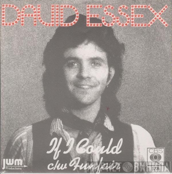  David Essex  - If I Could