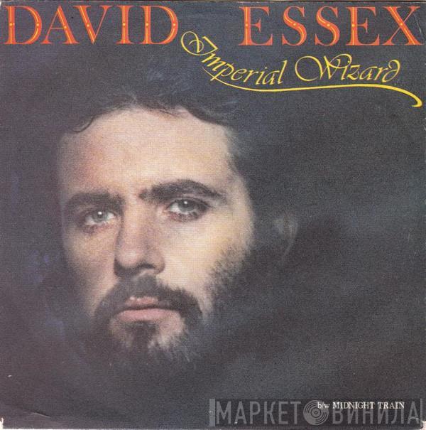  David Essex  - Imperial Wizard