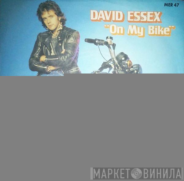 David Essex - On My Bike