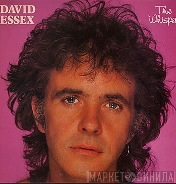 David Essex - The Whisper