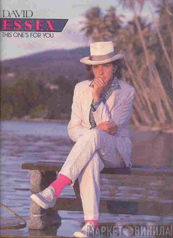  David Essex  - This One's For You