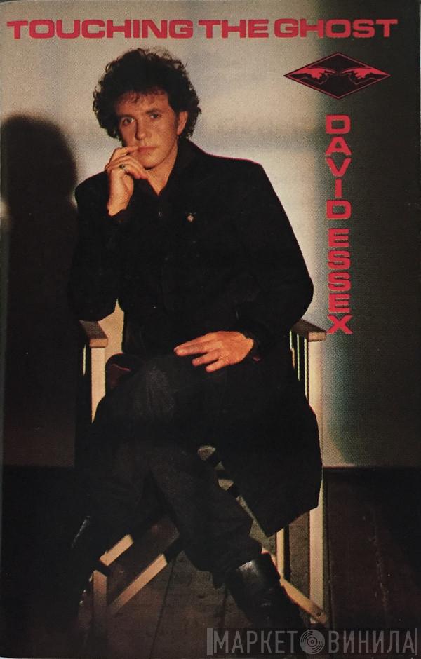  David Essex  - Touching The Ghost