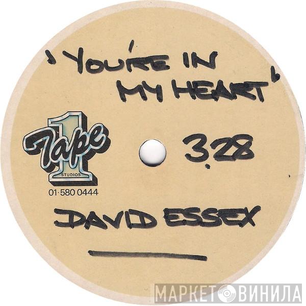  David Essex  - You're In My Heart