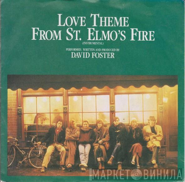 David Foster - Love Theme From St. Elmo's Fire