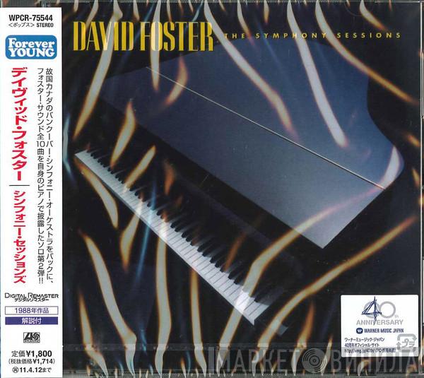 David Foster - The Symphony Sessions
