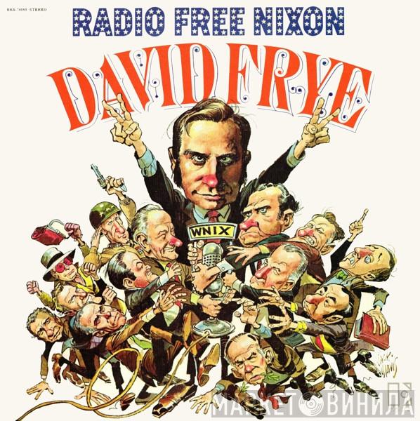 David Frye - Radio Free Nixon